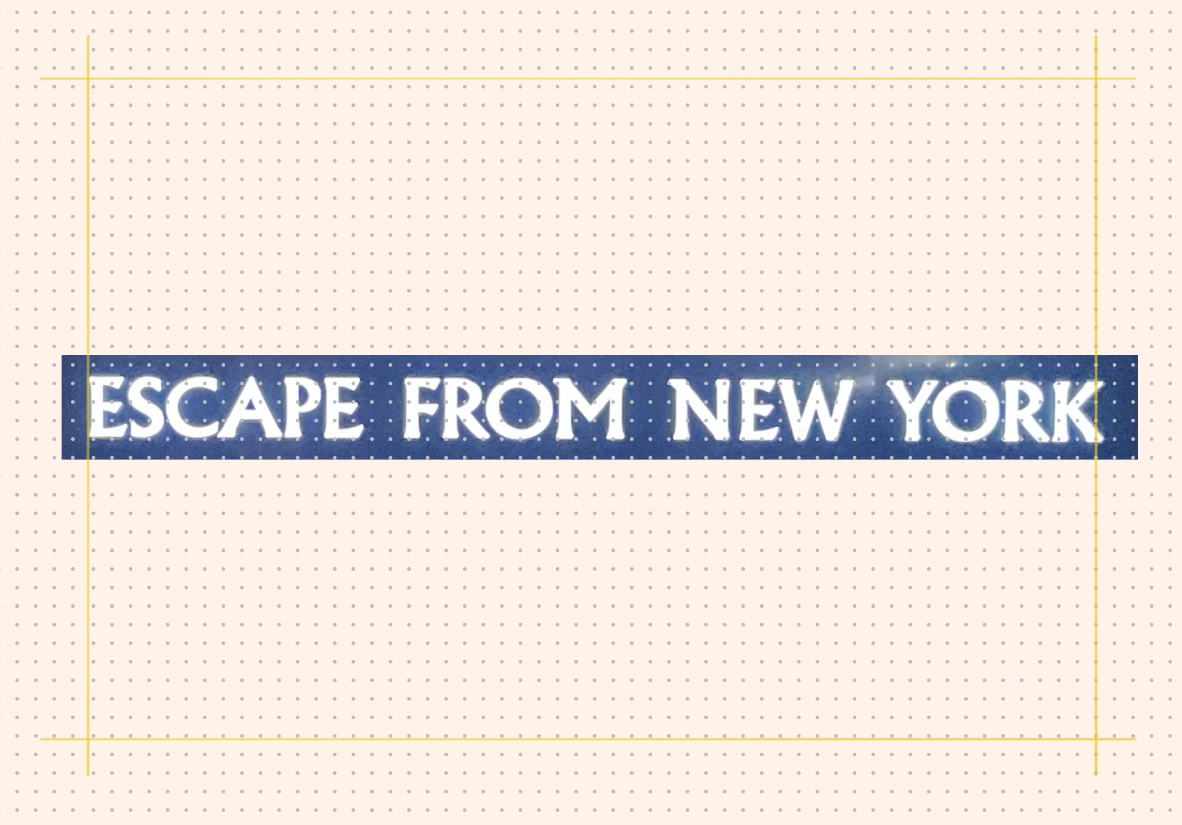 escapenewyork